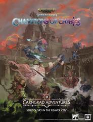 Warhammer Age of Sigmar Soulbound, Champions of Chaos: Carngrad Adventures