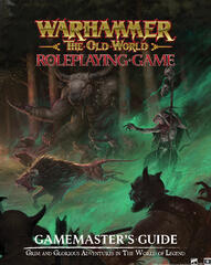 Warhammer The Old World Roleplaying Game Gamemaster's Guide Warhammer The Old World Roleplaying Game Gamemaster's Guide