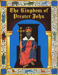 The Kingdom of Prester John The Kingdom of Prester John